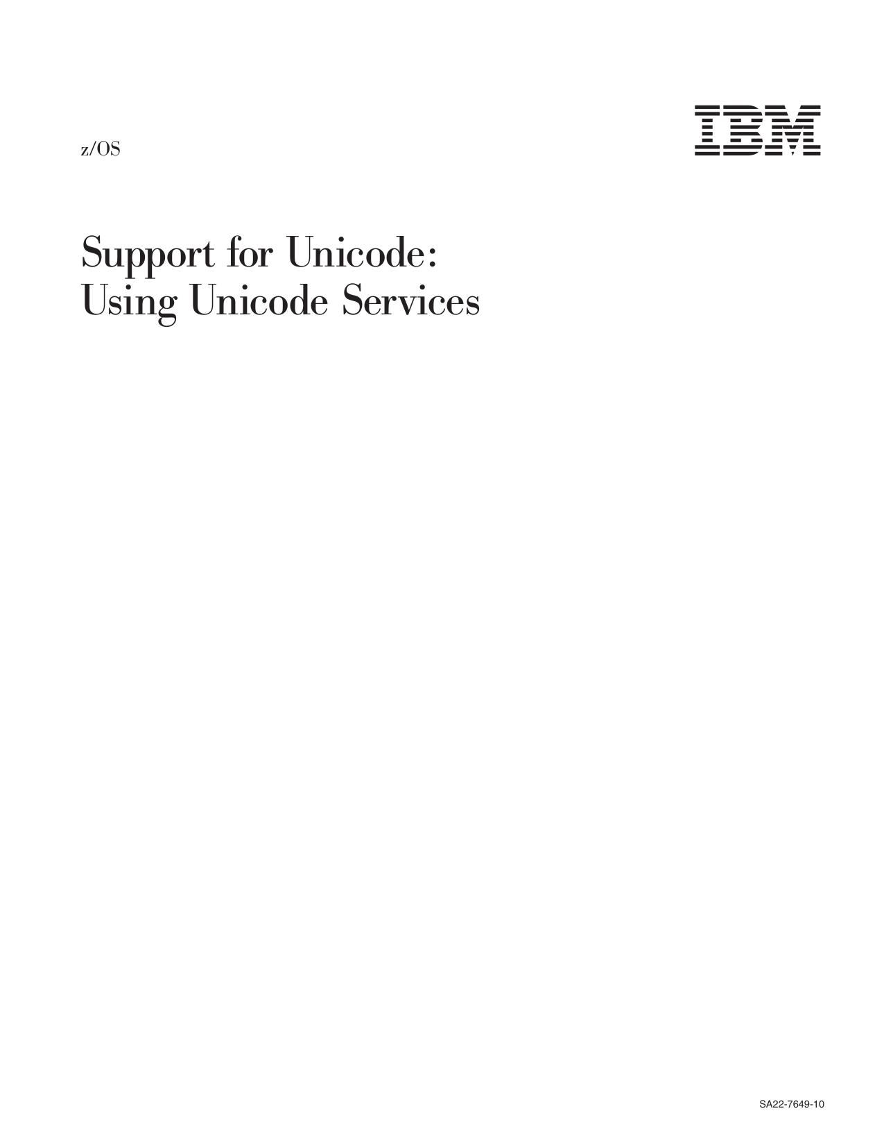 z/OS Support for Unicode: Using Unicode Services