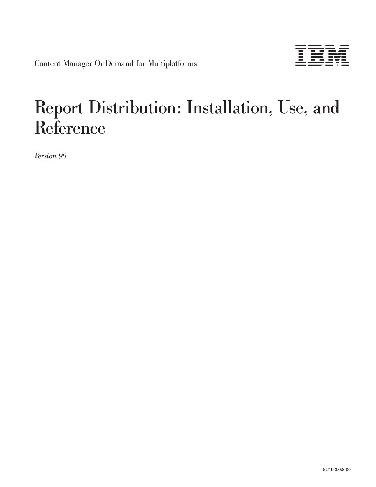 Report Distribution: Installation, Use, and Reference