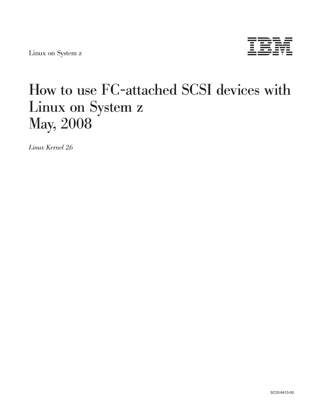 How to use FC-attached SCSI devices - May, 2008
