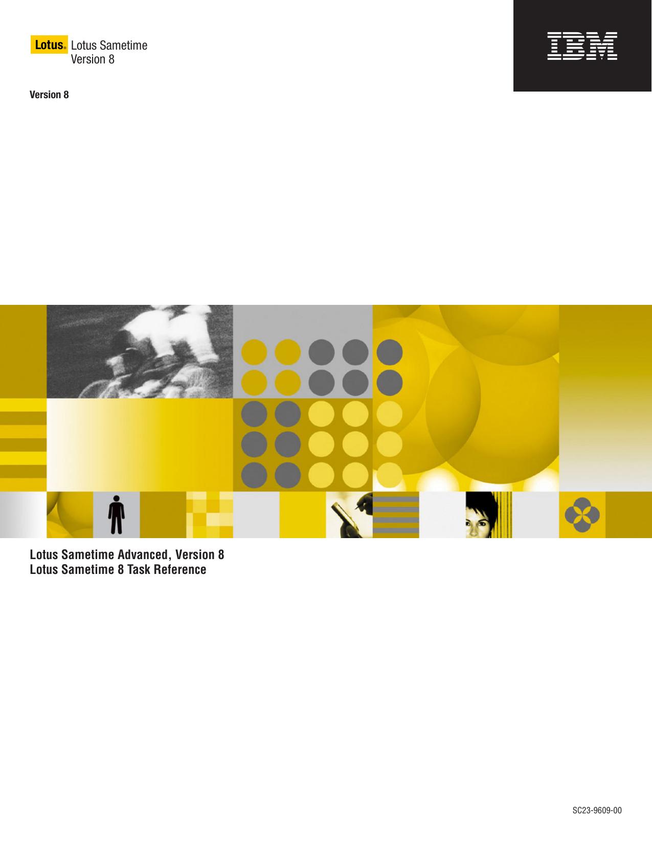 Lotus Sametime: Lotus Sametime 8 Task Reference