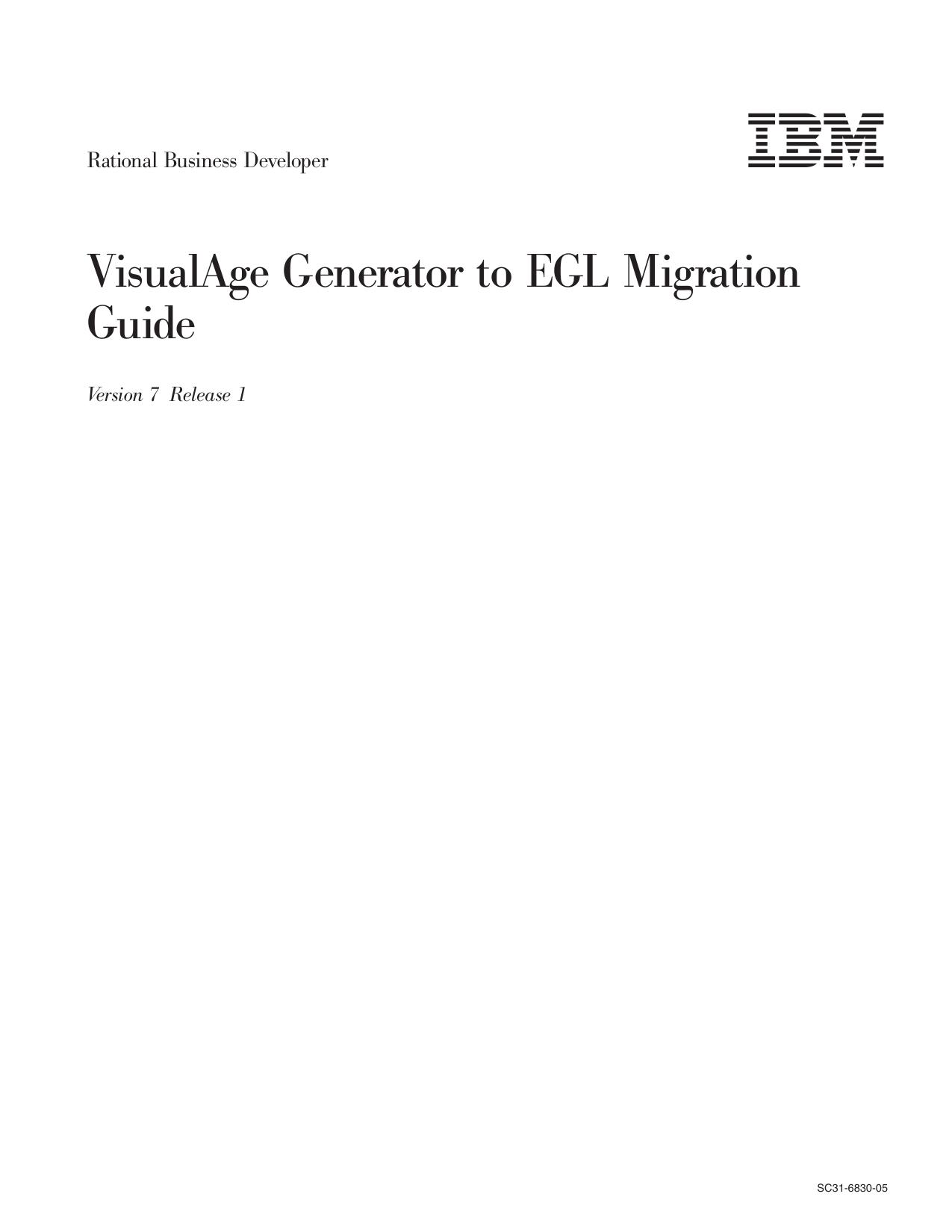 Rational Business Developer: VisualAge Generator to EGL Migration Guide