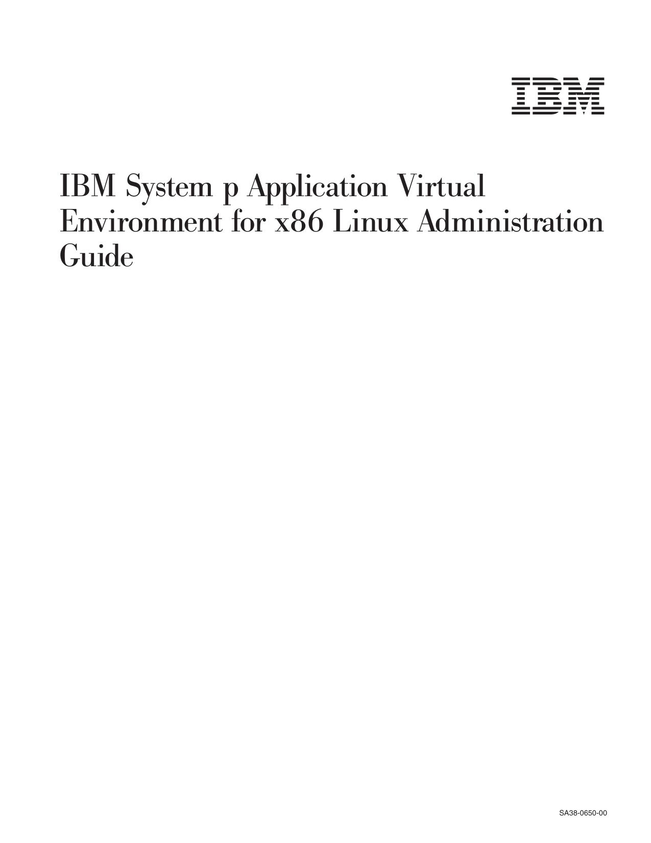 : IBM System p Application Virtual Environment for x86 Linux Administration Guide