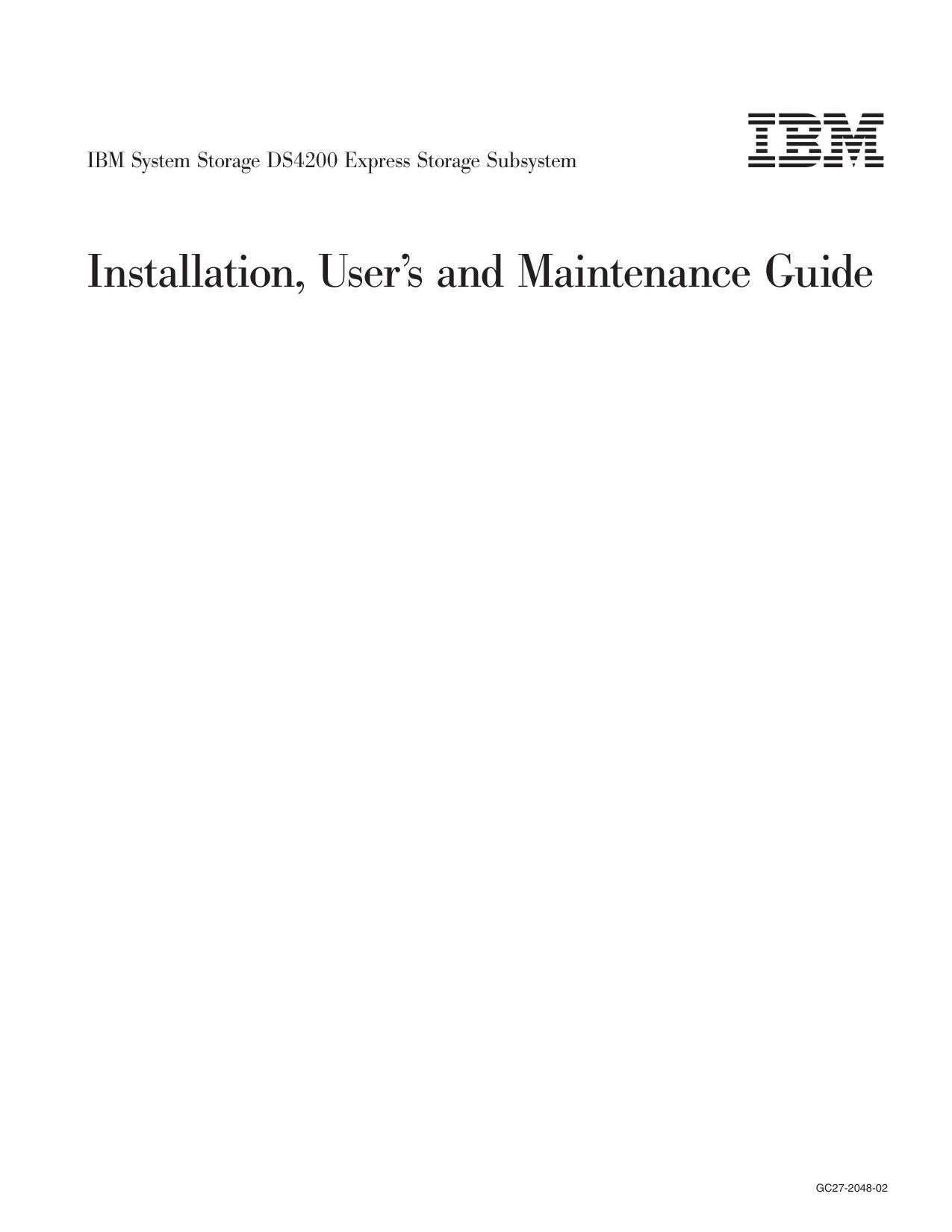IBM System Storage DS4200 Express Storage Subsystem: Installation, User’s and Maintenance Guide