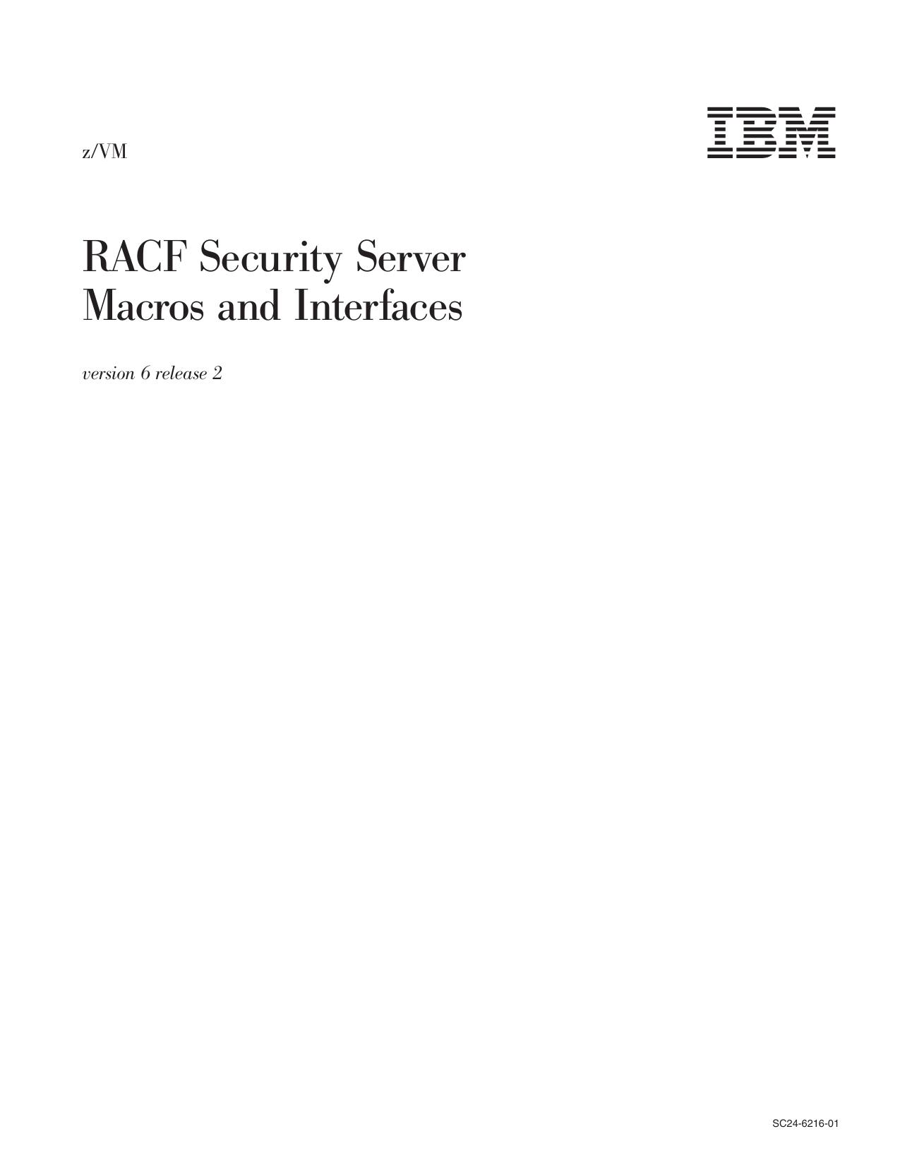 z/VM: RACF Security Server Macros and Interfaces