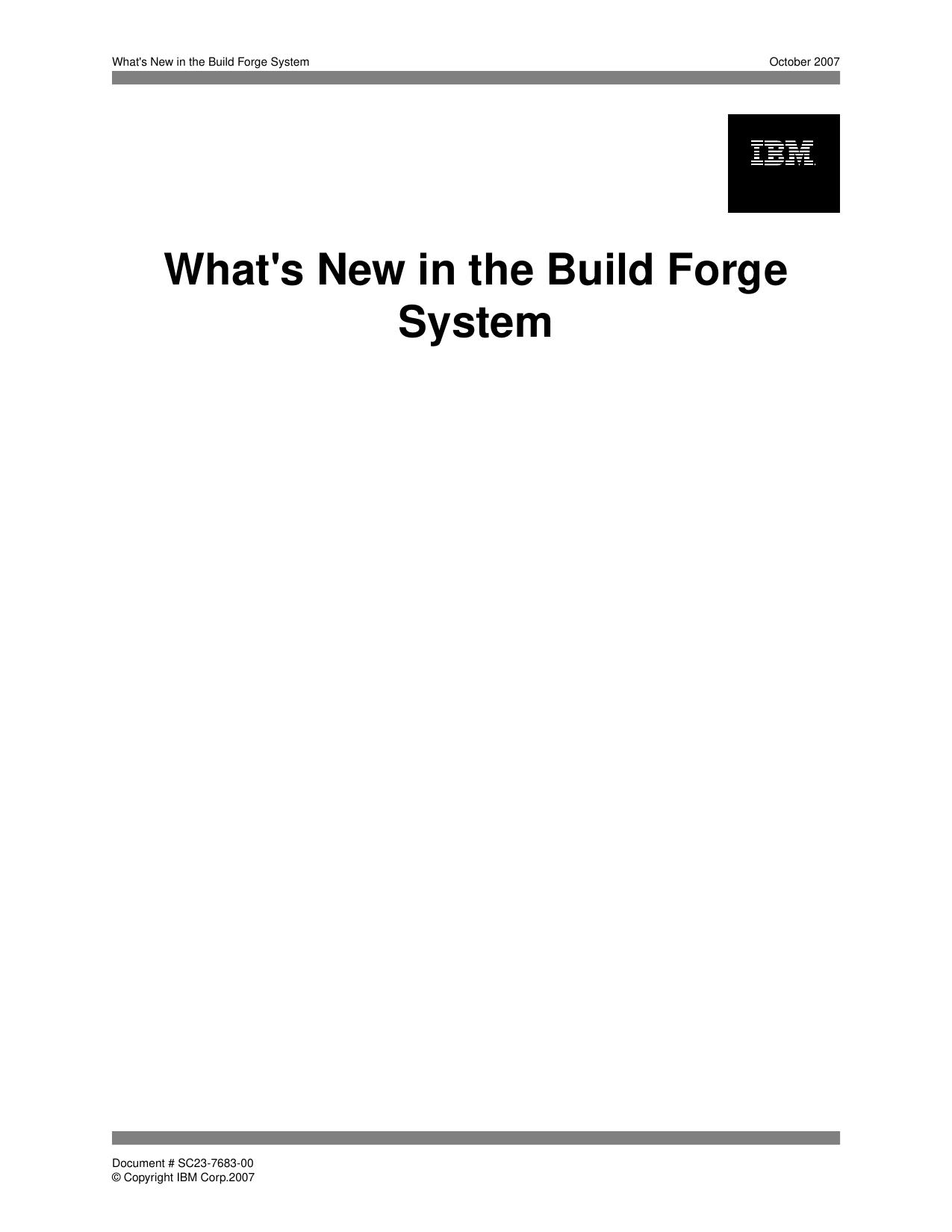 What's New in the Build Forge System