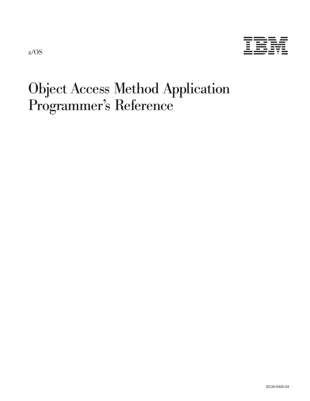 z/OS V1R9.0 DFSMS OAM Application Programmer抯 Reference