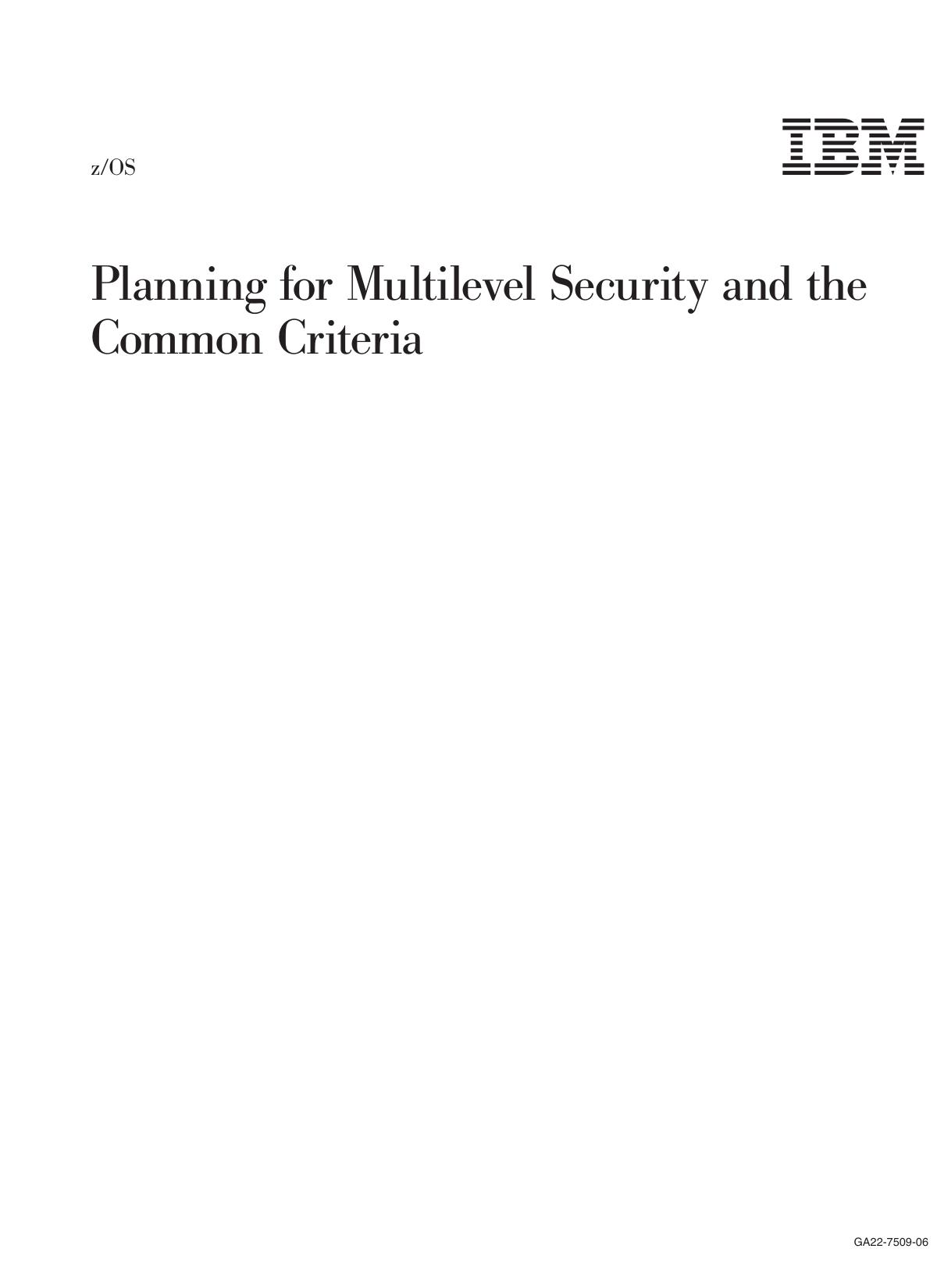 z/OS V1R8.0 Planning for Multilevel Security and the Common Criteria