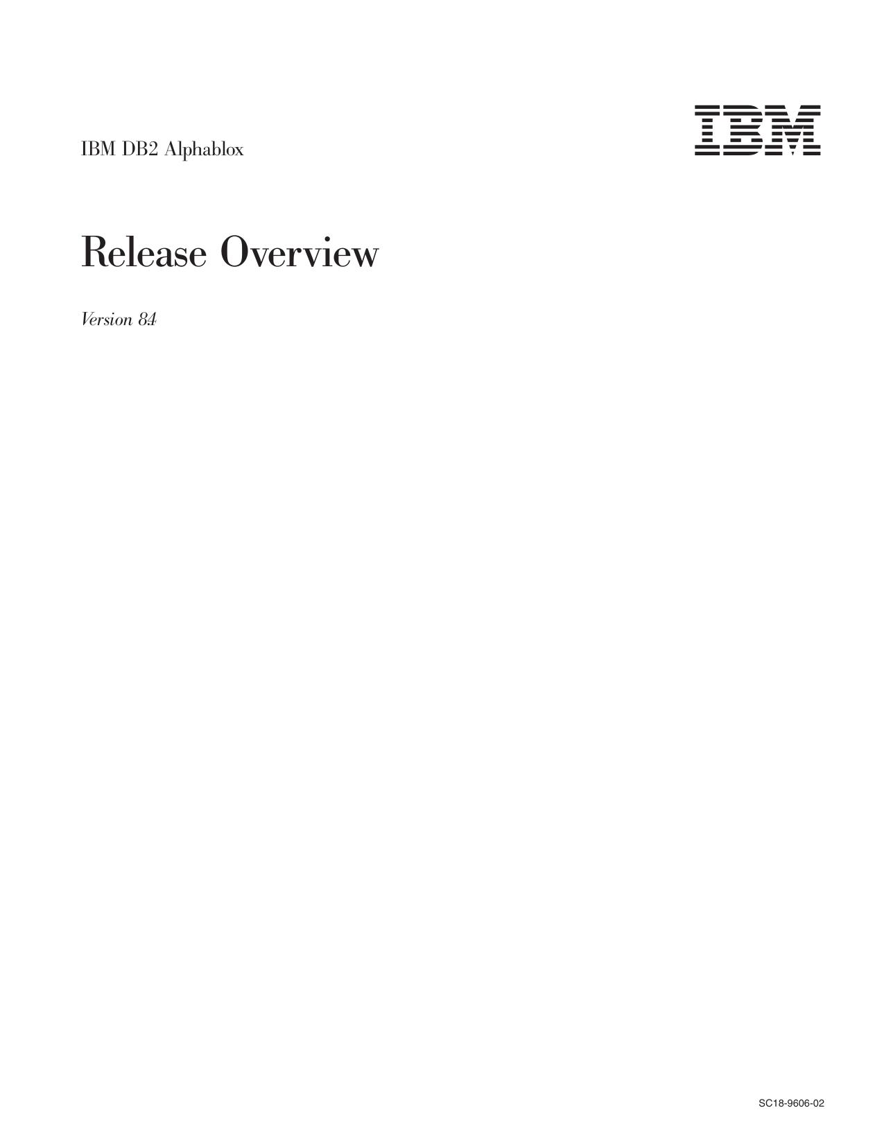 IBM DB2 Alphablox: Release Overview