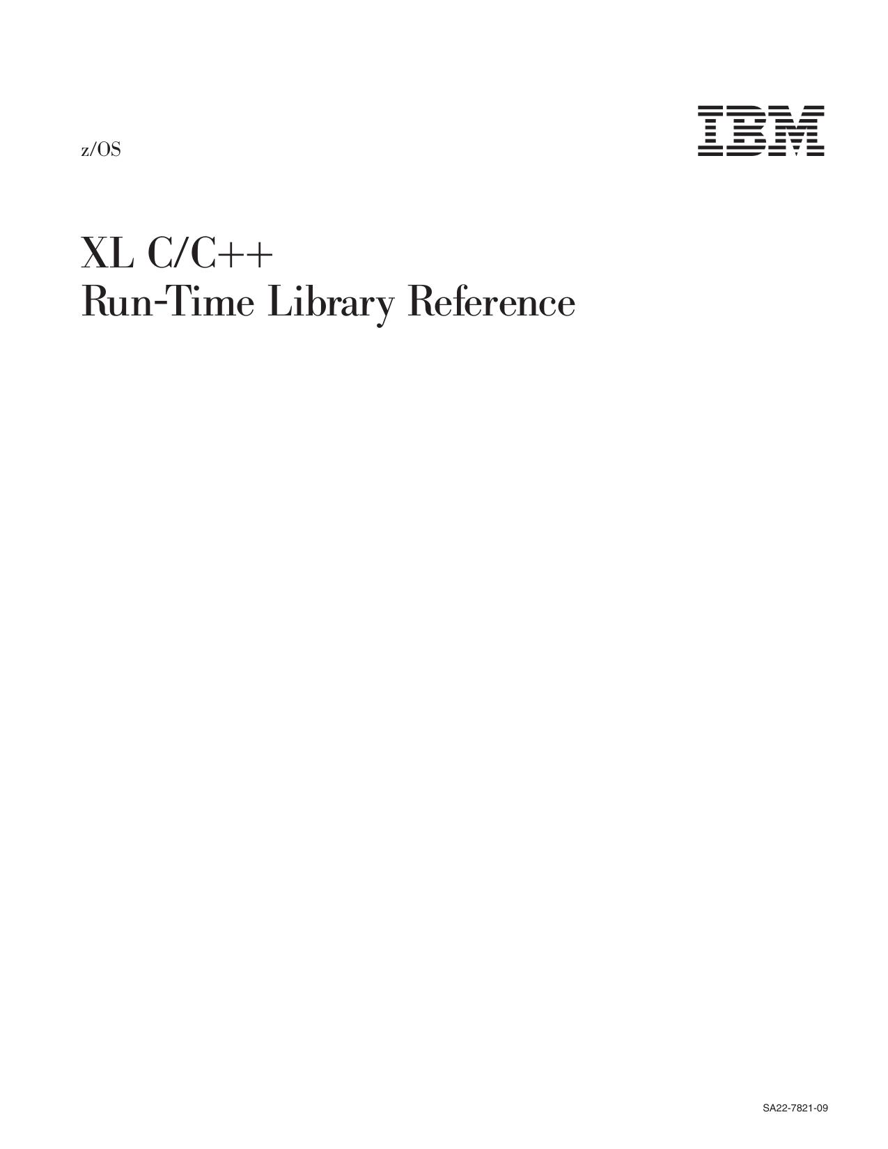 z/OS V1R9.0 XL C/C++ Run-TIme Library Reference