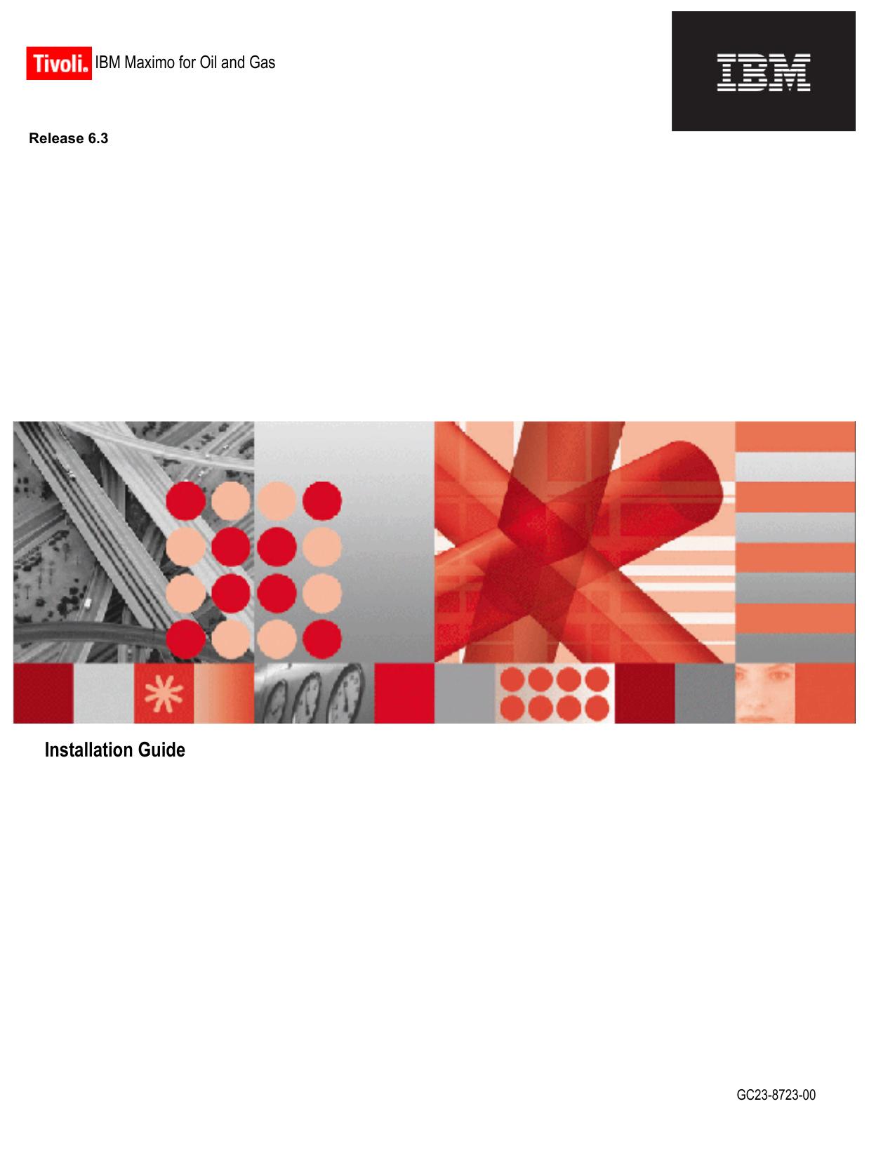 IBM Maximo for Oil and Gas Installation Guide