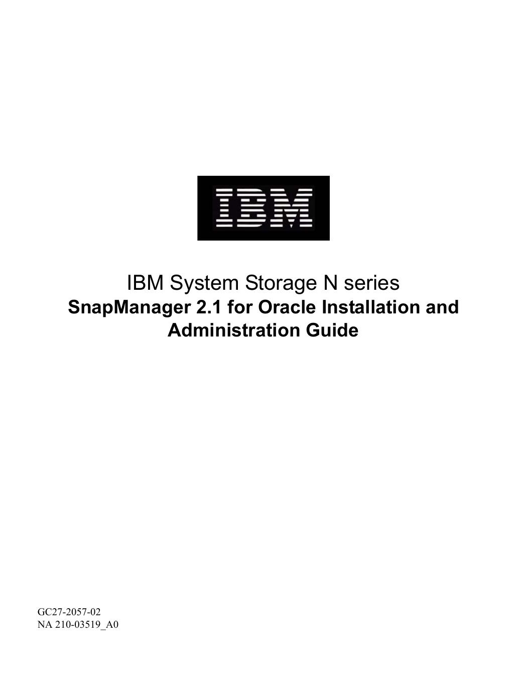 SnapManager® 2.1 for Oracle® Installation and Administration Guide