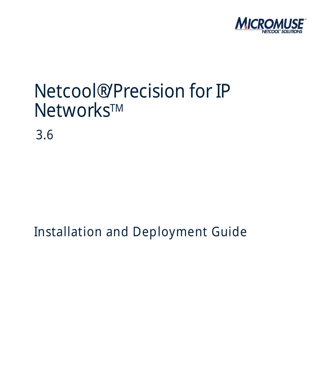 Netcool/Precision IP Installation and Deployment Guide 3.6