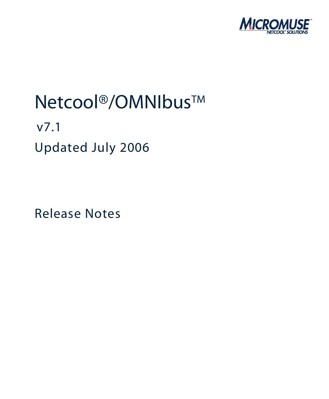 Netcool/OMNIbus Release Notes v7.1
