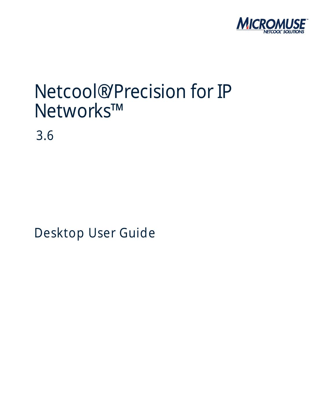 Netcool/Precision IP Desktop User Guide 3.6