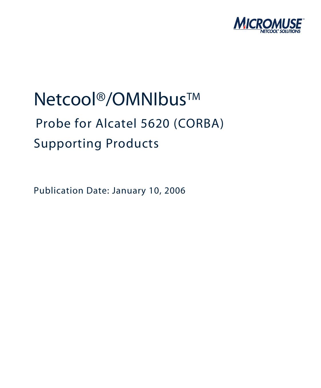 Netcool/OMNIbus Probe for Alcatel 5620 (CORBA)
