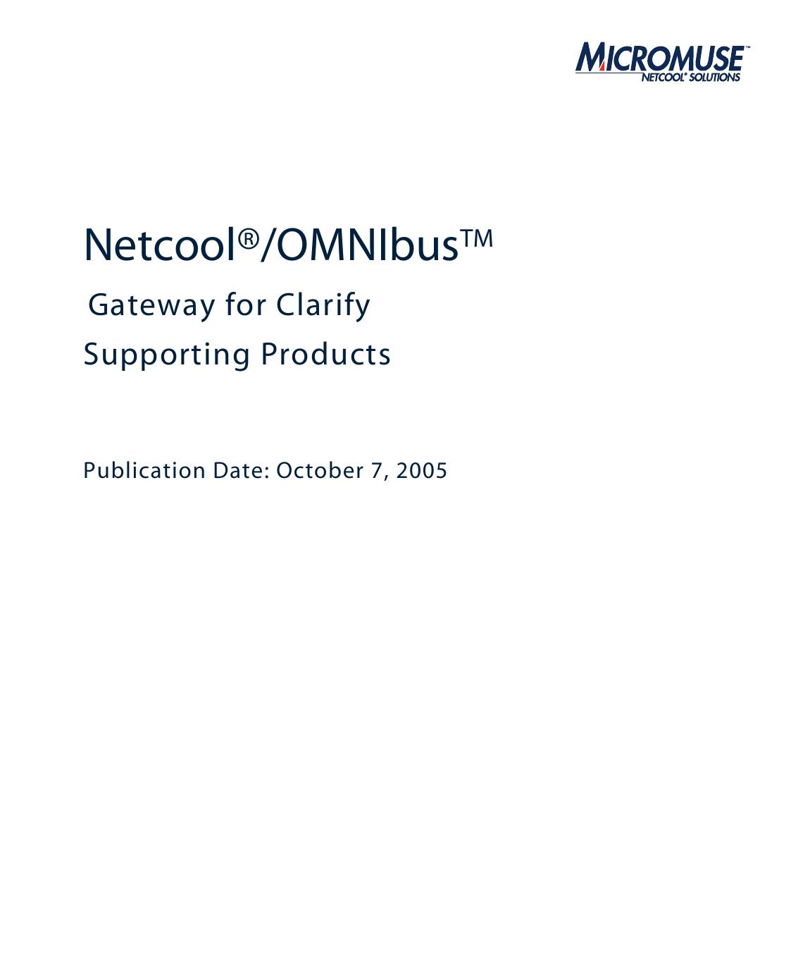Netcool/OMNIbus Gateway for Clarify