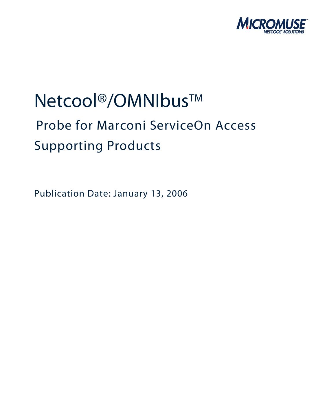 Netcool/OMNIbus Probe for Marconi ServiceOn Access