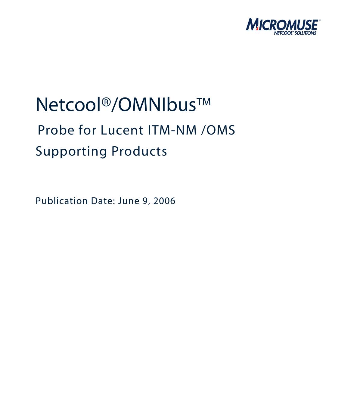 Netcool/OMNIbus Probe for Lucent ITM-NM /OMS