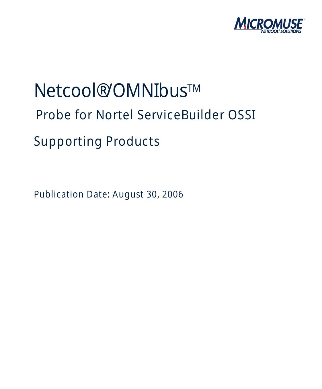 Netcool/OMNIbus Probe for Nortel ServiceBuilder OSSI