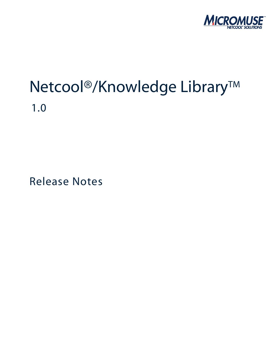Netcool/Knowledge Library Release Notes 1.0