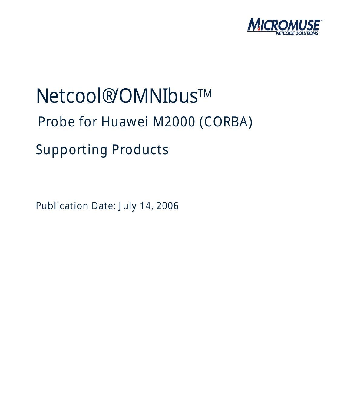 Netcool/OMNIbus Probe for Huawei M2000 (CORBA)