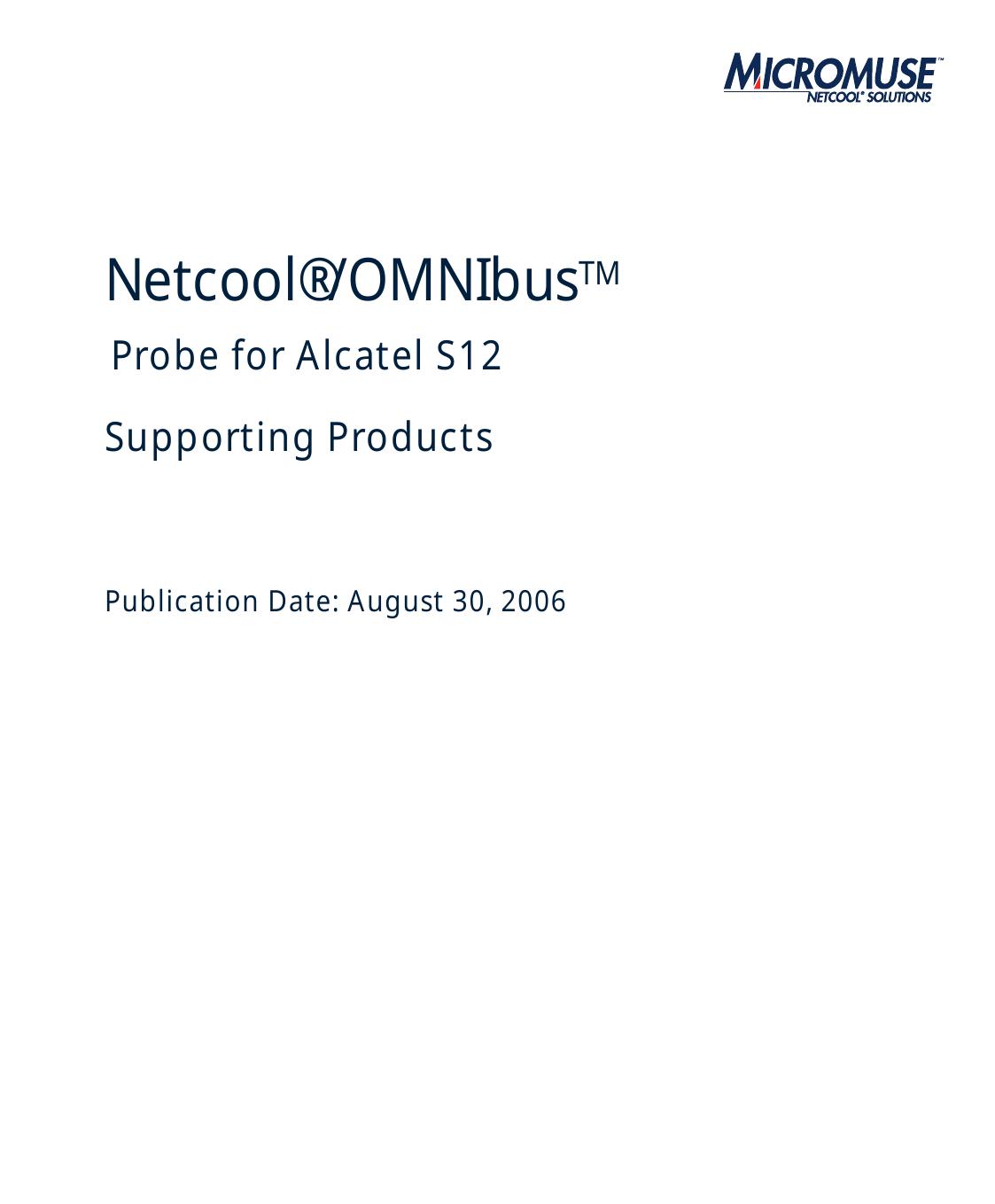 Netcool/OMNIbus Probe for Alcatel S12