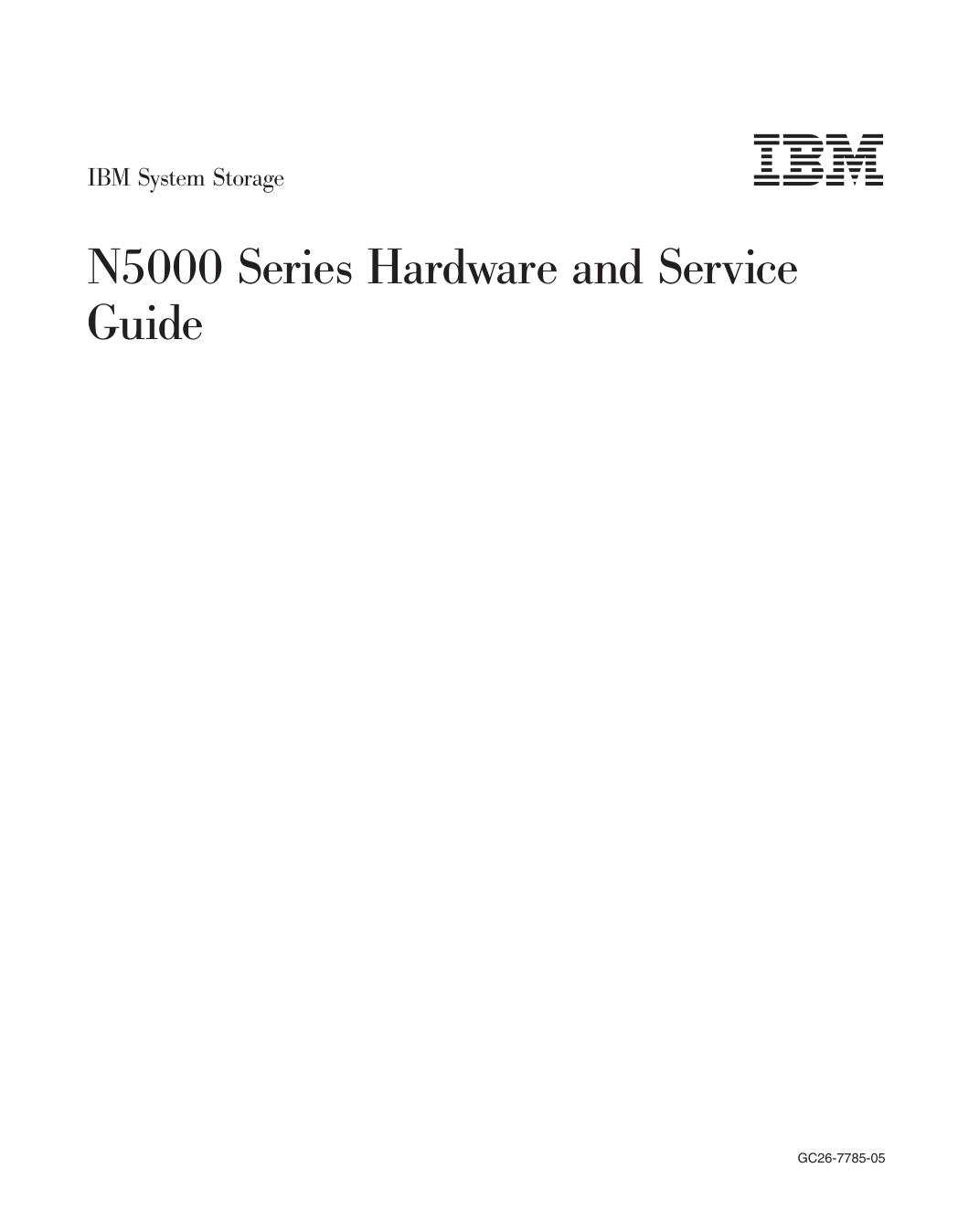 IBM System Storage: N5000 Series Hardware and Service Guide