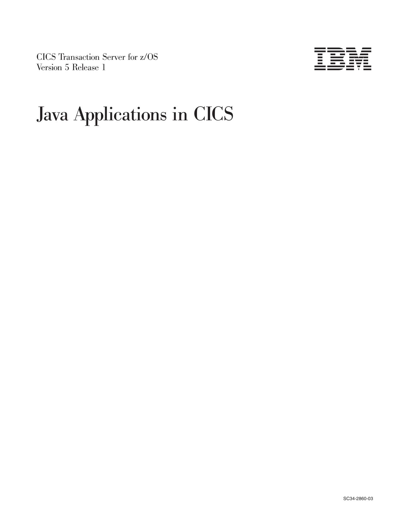 CICS TS for z/OS 5.1: Java Applications in CICS