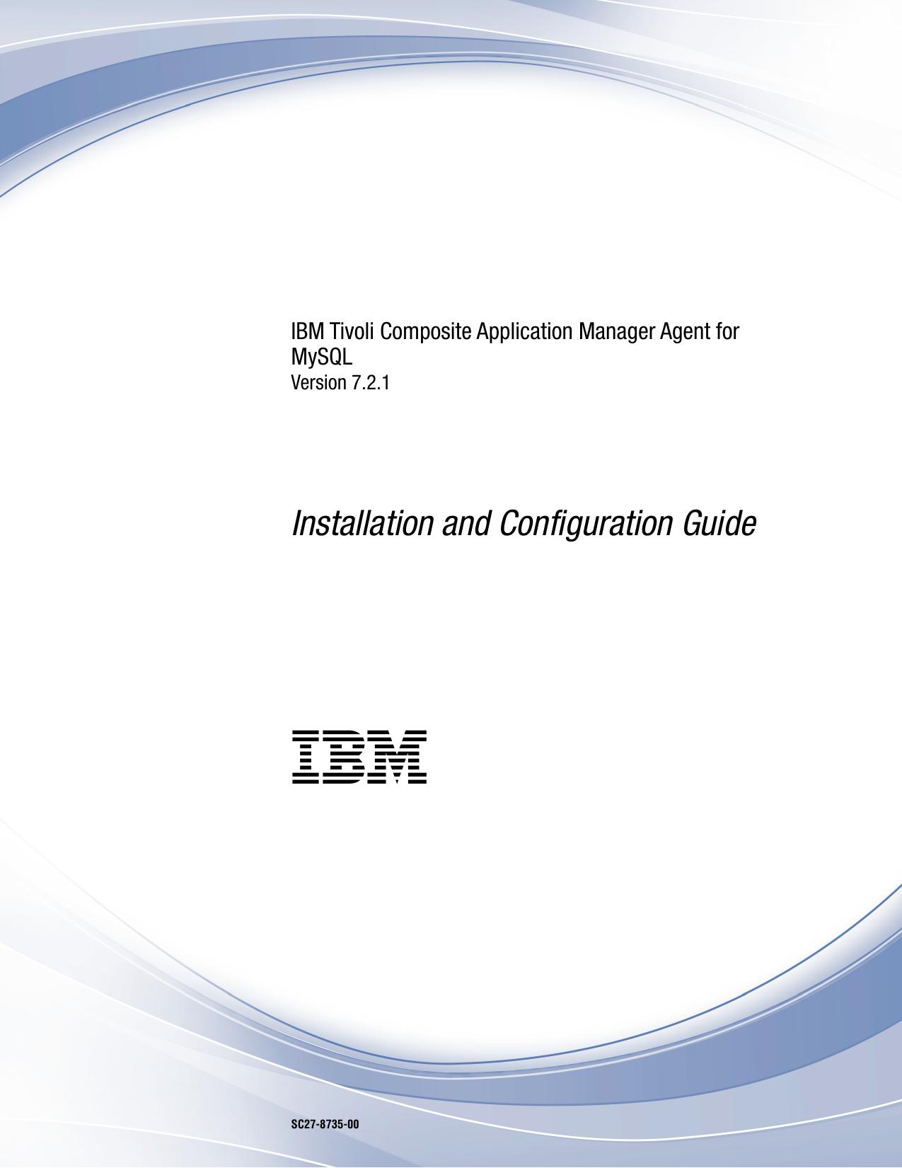 MySQL agent Installation and Configuration Guide