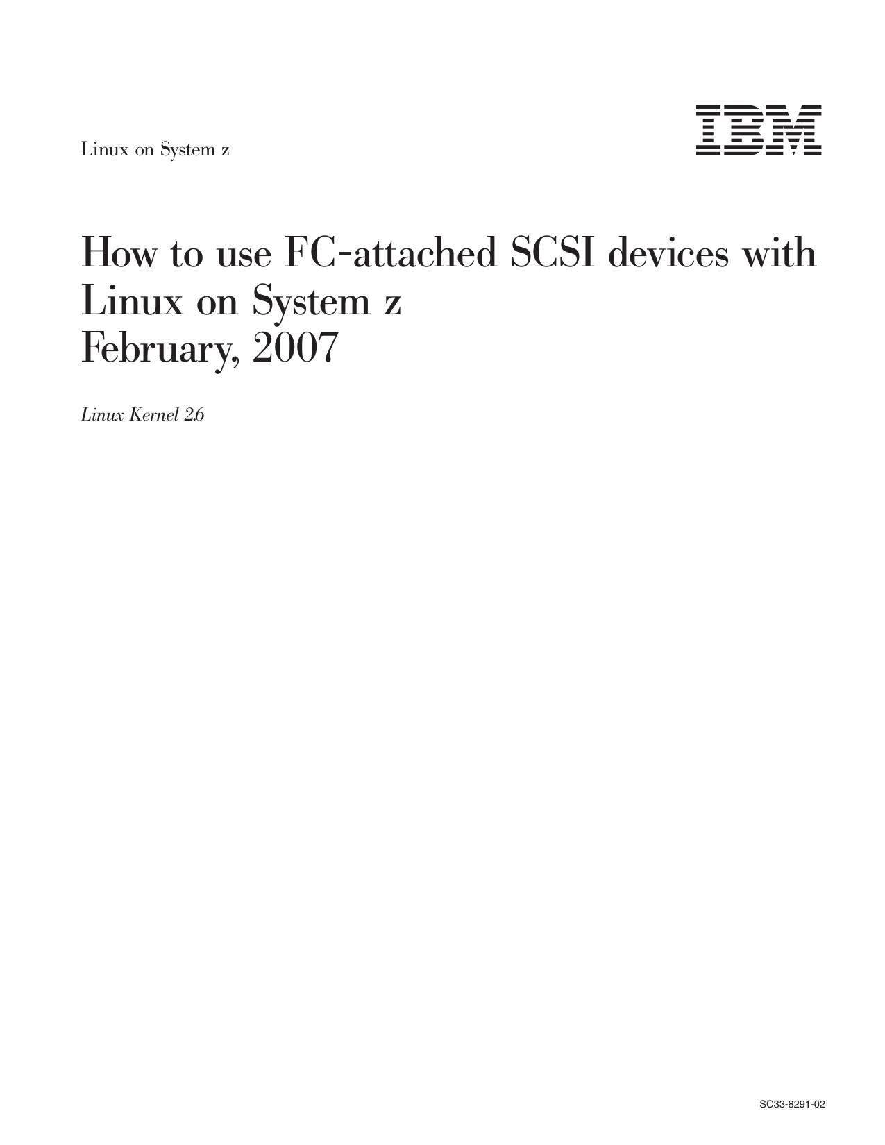 How to use FC-attached SCSI devices - February, 2007