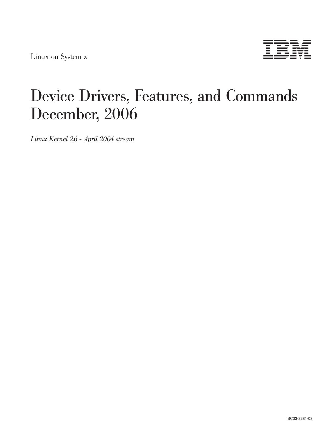 Device Drivers, Features, and Commands – December, 2006