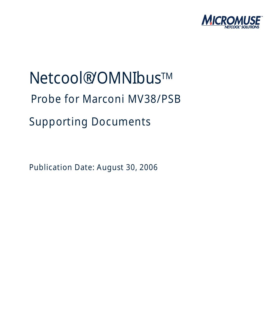 Netcool/OMNIbus Probe for Marconi MV38/PSB