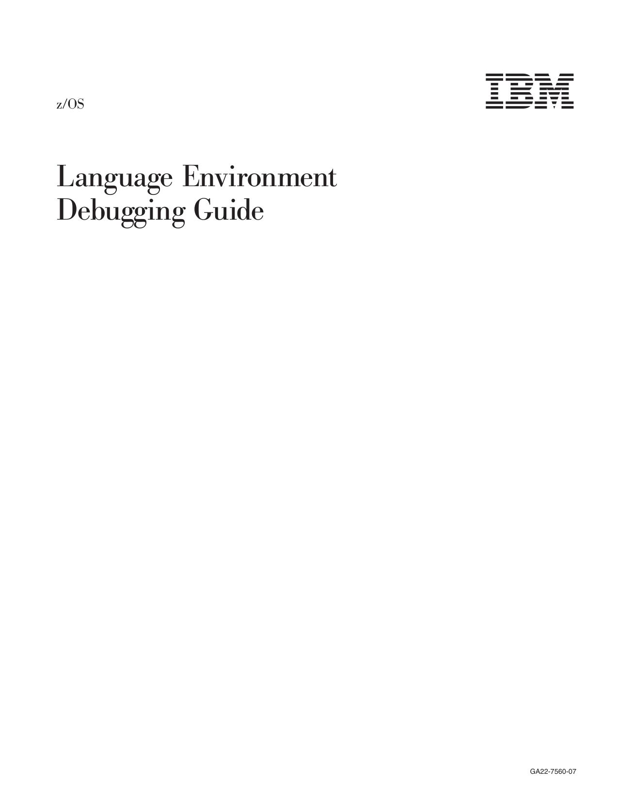 z/OS V1R8.0 Language Environment Debugging Guide