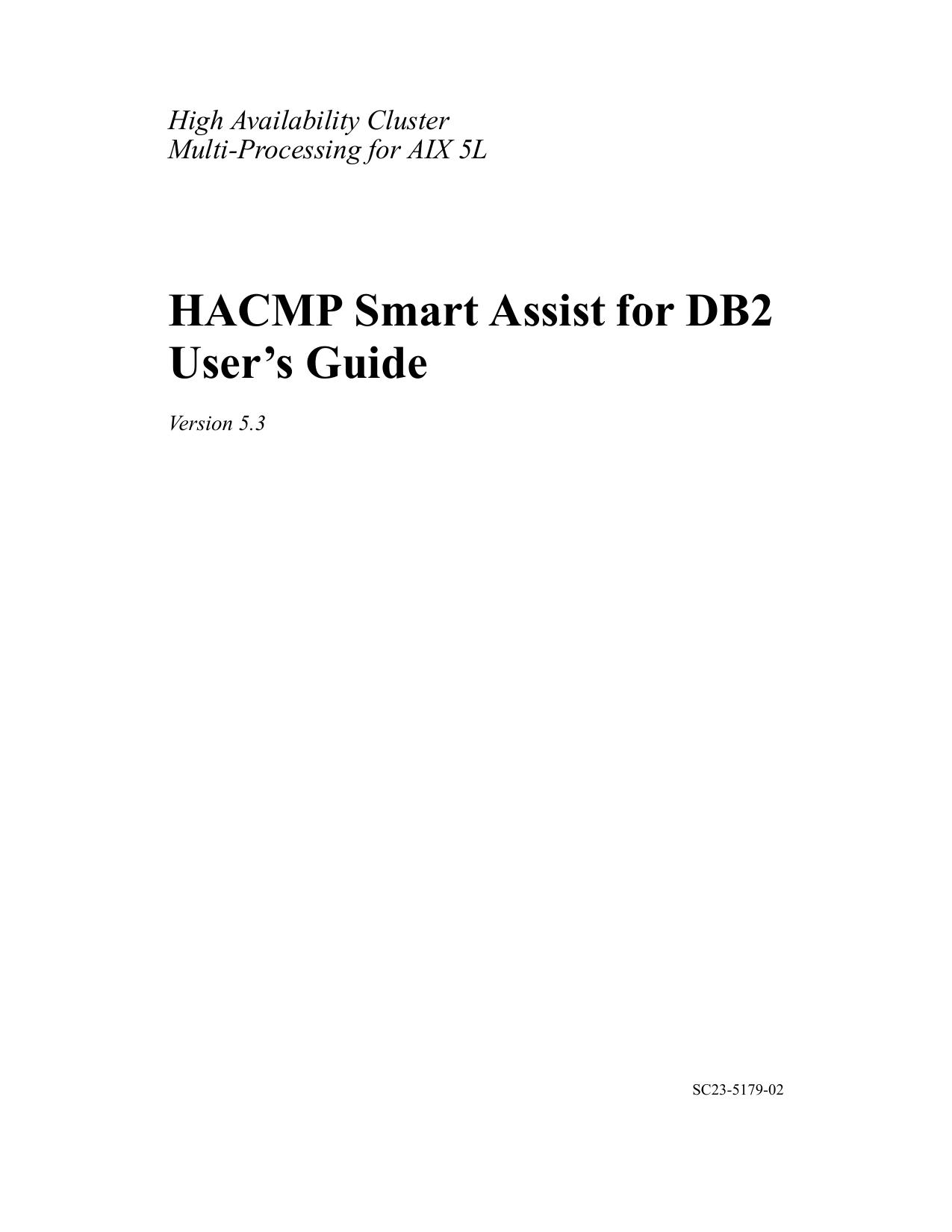 HACMP for AIX: Smart Assist for DB2 User Guide