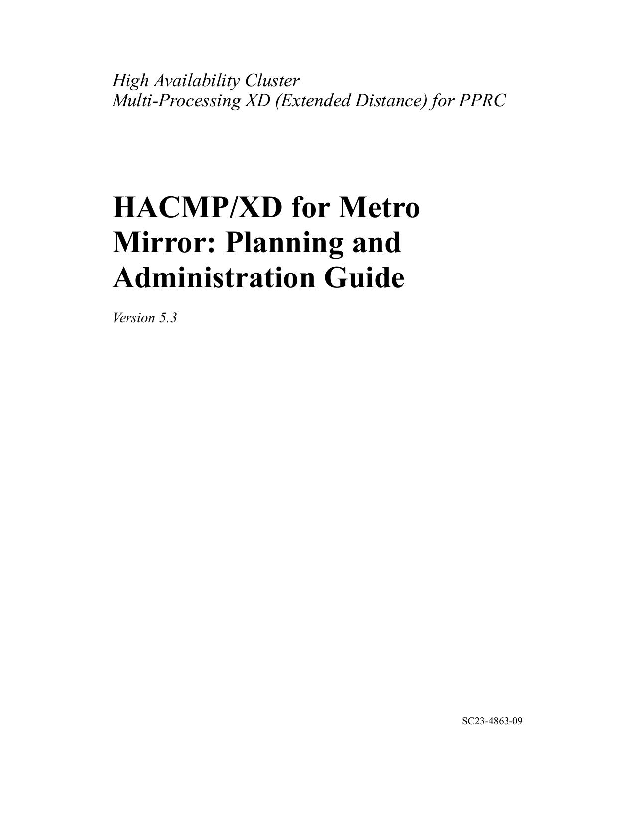 HACMP/XD for Metro Mirror Planning and Administration Guide