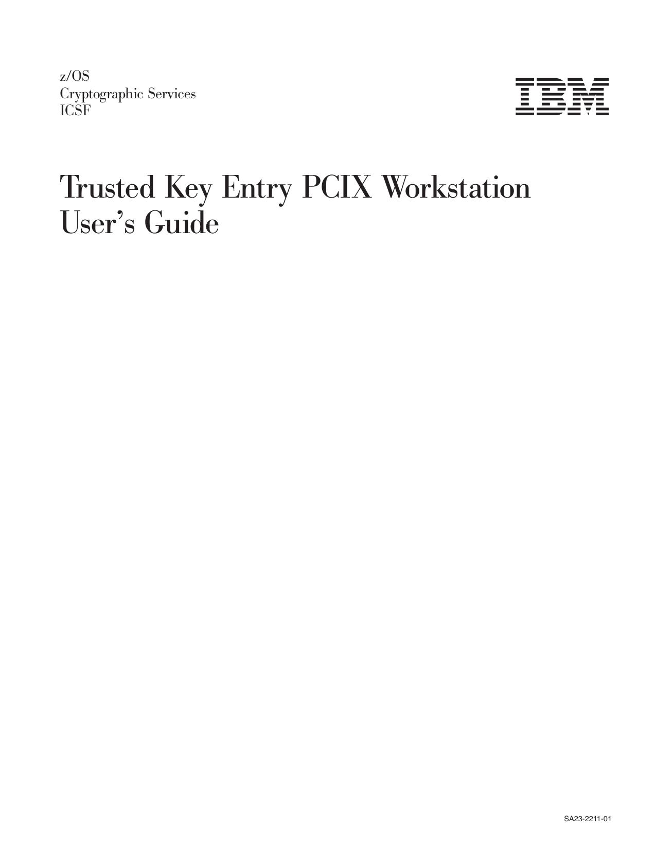 z/OS V1R8.0 ICSF TKE PCIX Workstation User's Guide