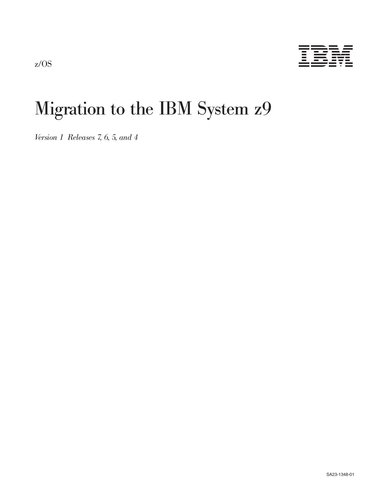 z/OS Migration to the IBM System z9