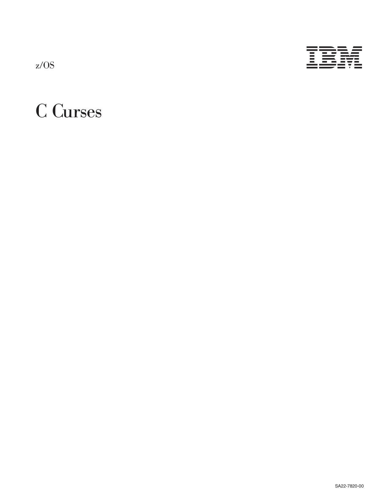z/OS V1R1.0 C Curses