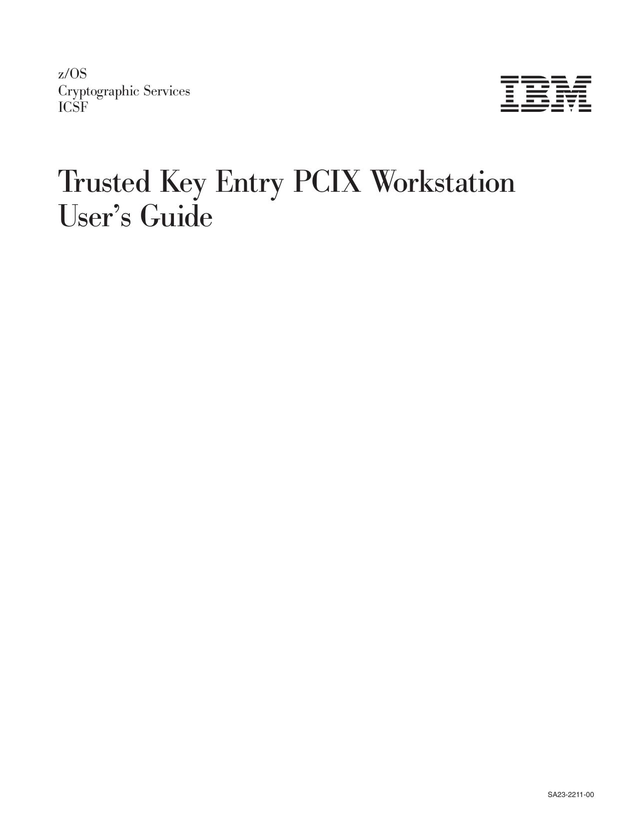 z/OS V1R7.0 ICSF TKE PCIX Workstation User's Guide
