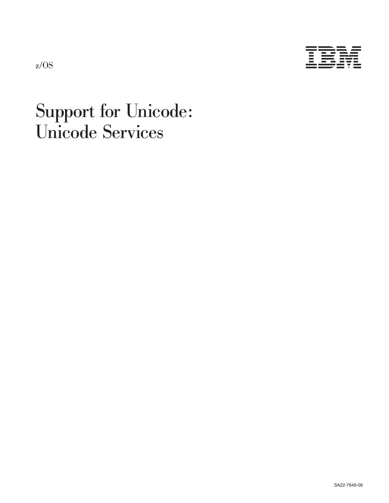 z/OS Support for Unicode: Unicode Services