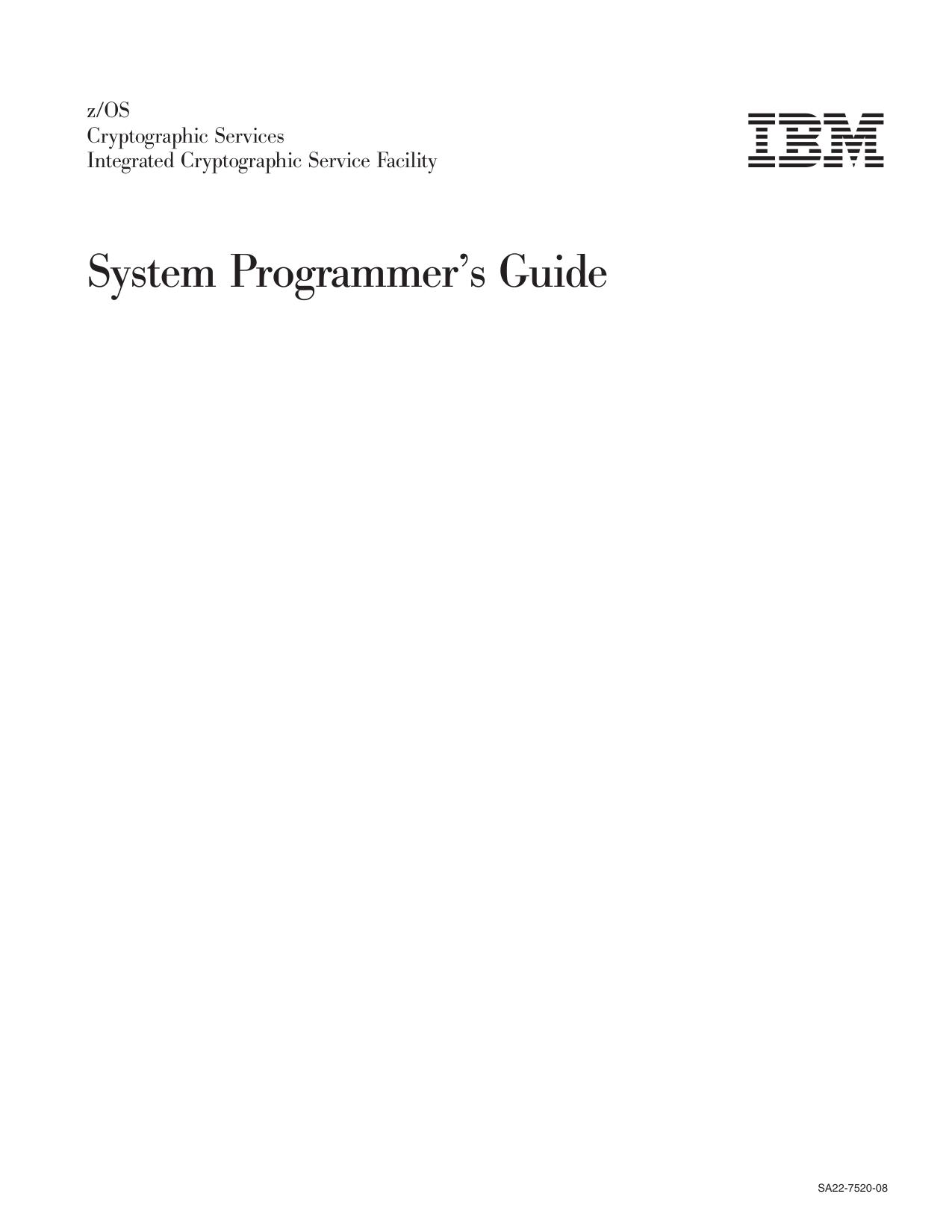 z/OS V1R7.0 ICSF System Programmer's Guide