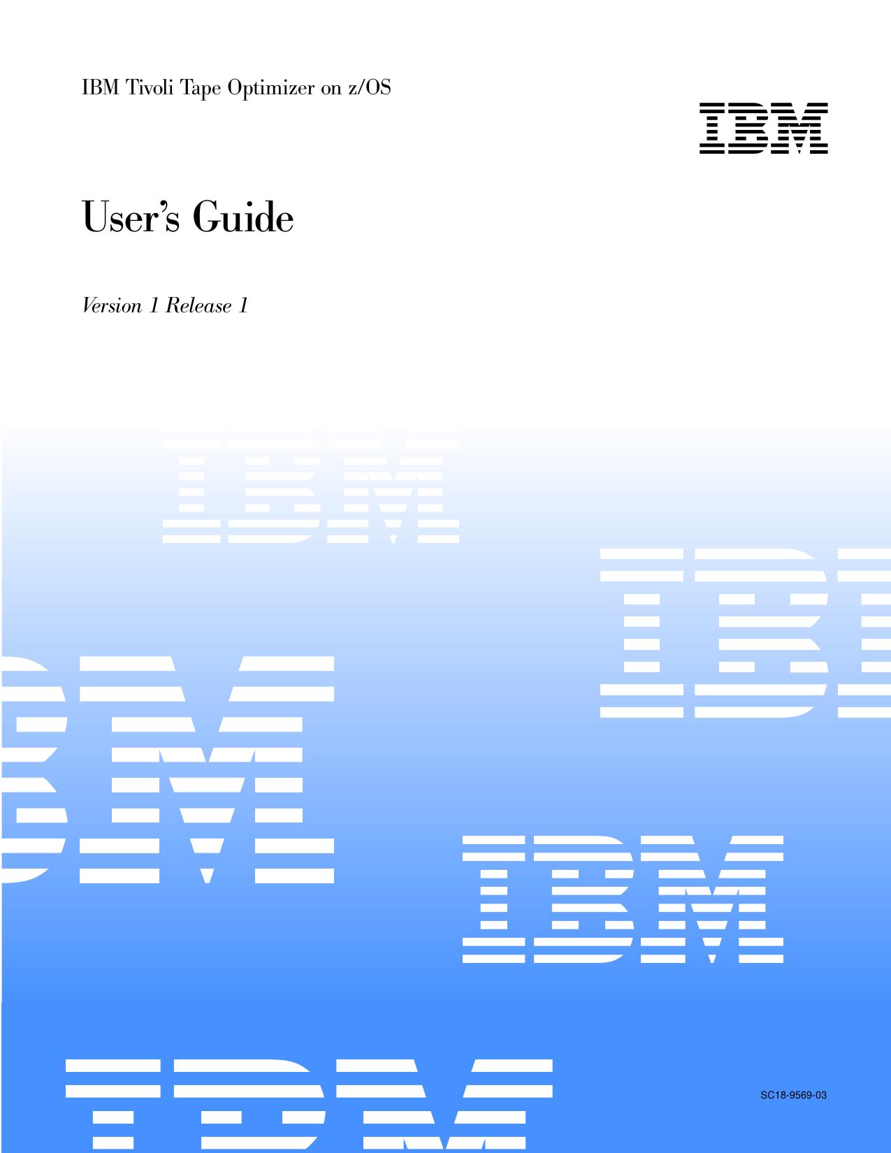 IBM Tivoli Tape Optimizer User s Guide