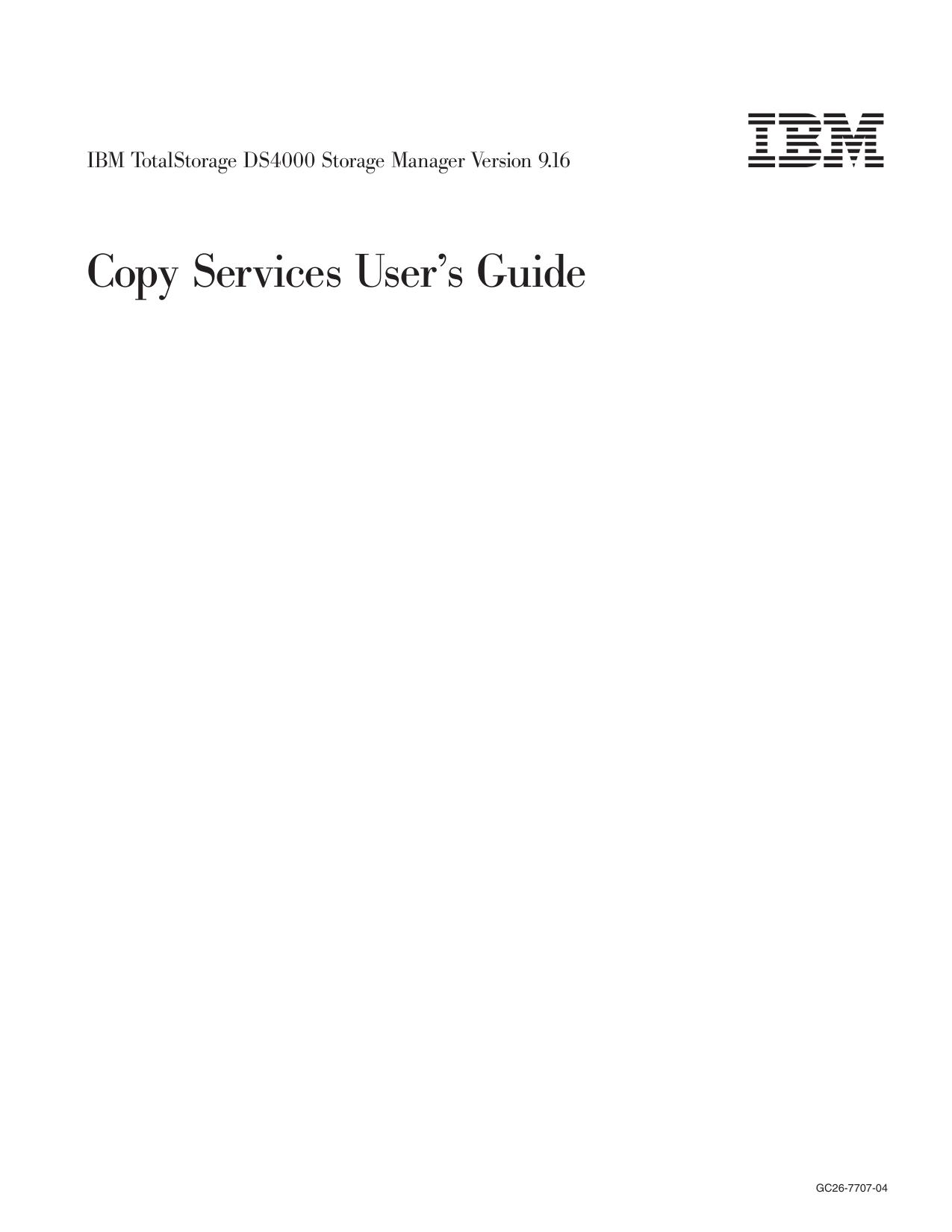 IBM TotalStorage DS4000 Storage Manager Copy Services User's Guide