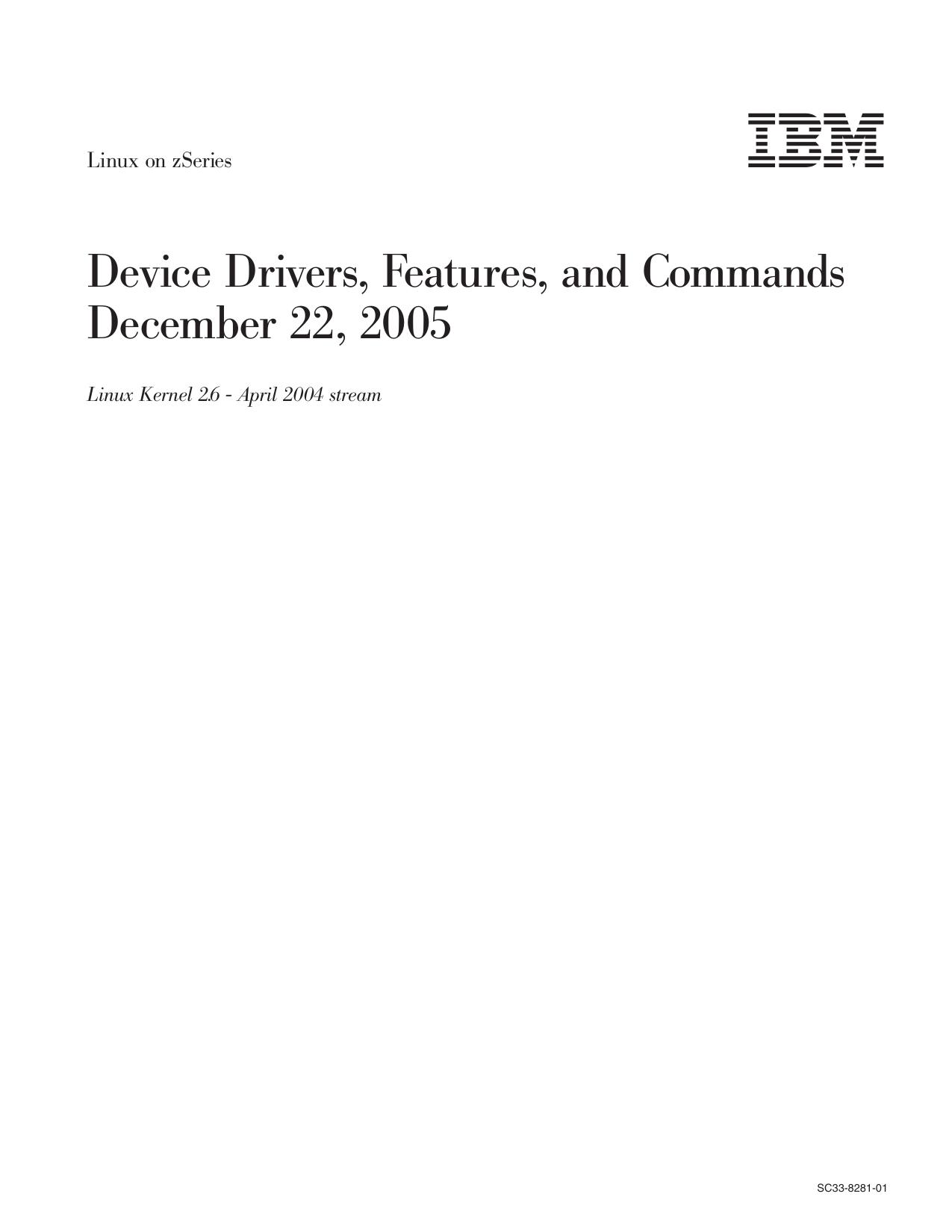 Device Drivers, Features, and Commands – December 22, 2005