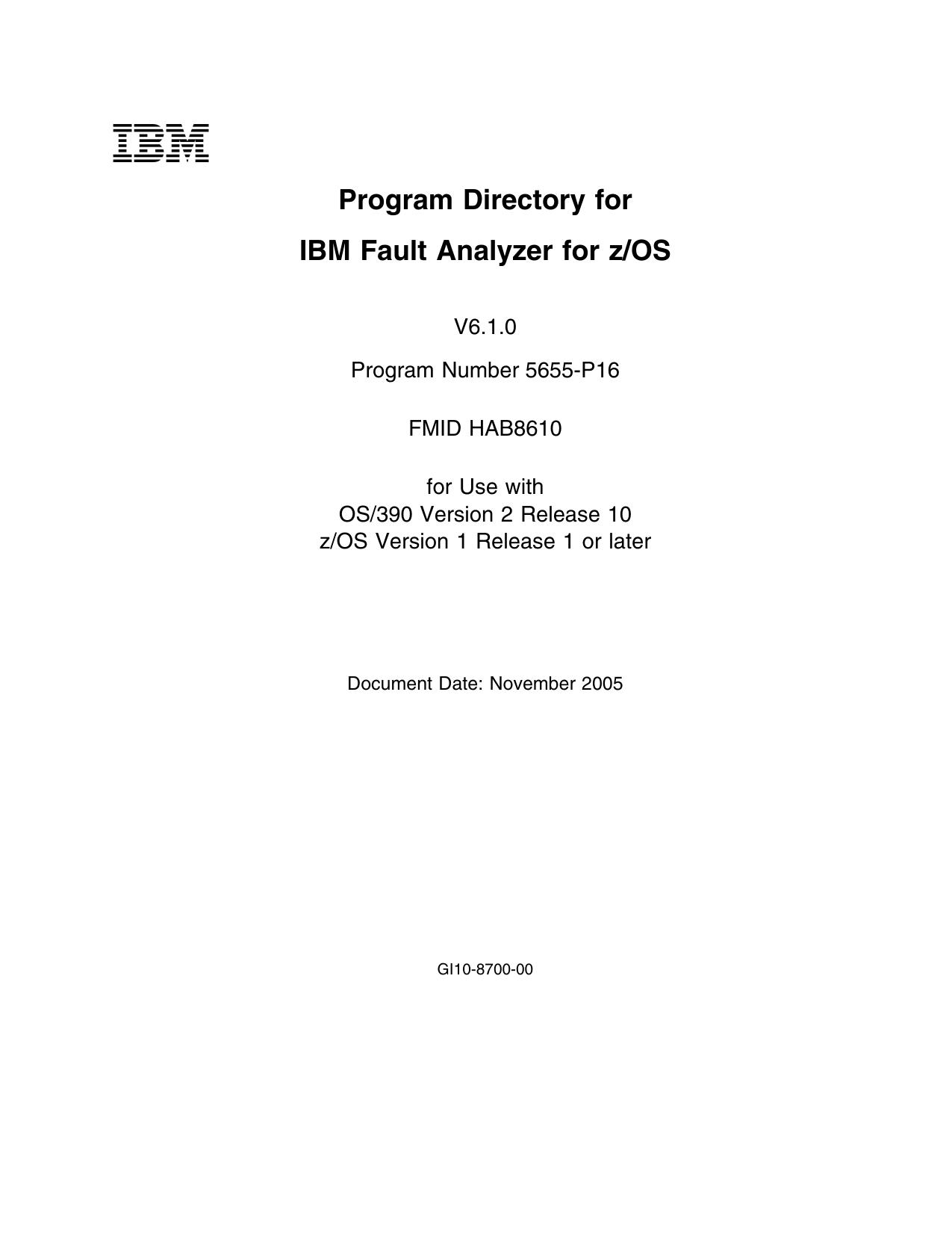 Program Directory for IBM Fault Analyzer for z/OS V6.1.0