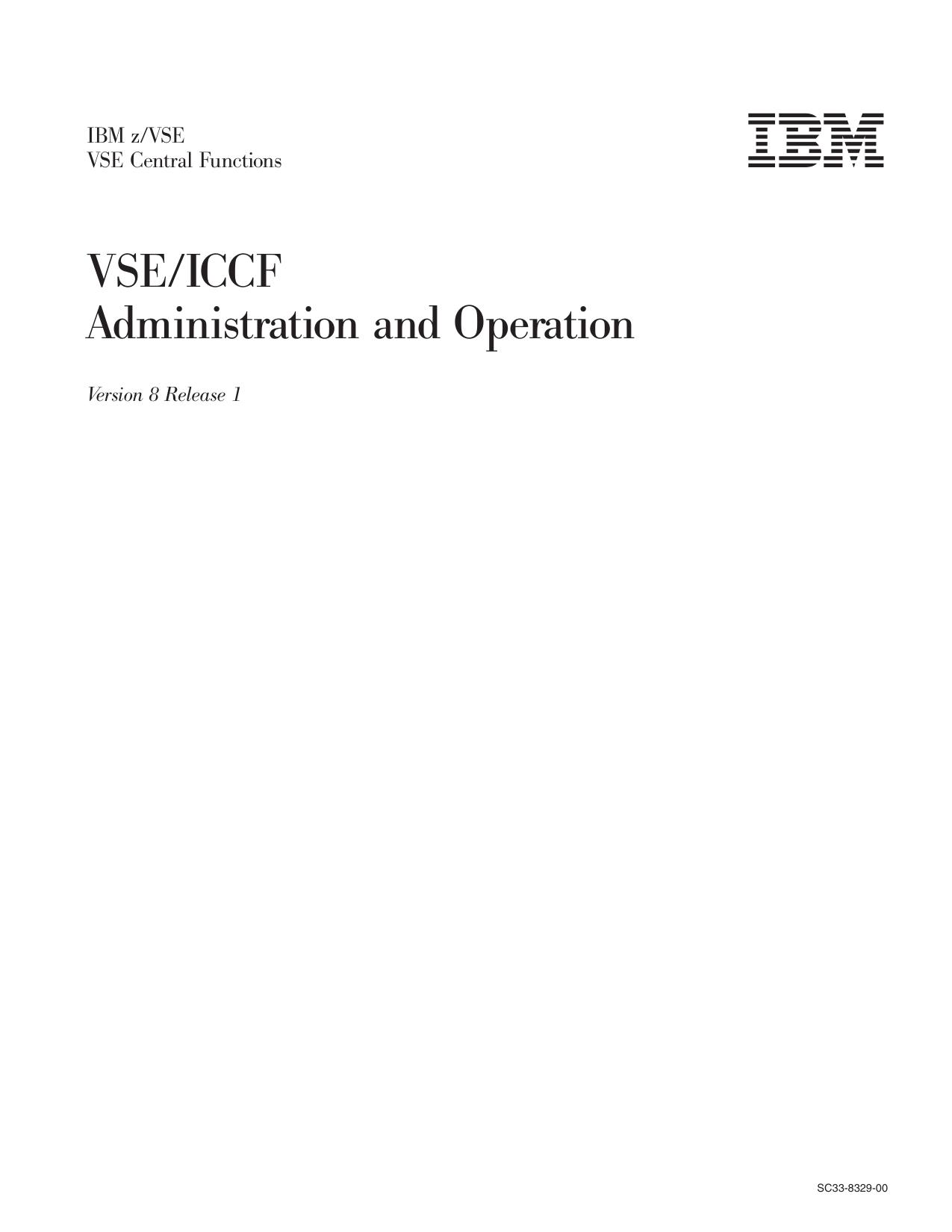 VSE/ICCF V8R1.0 Administration and Operation