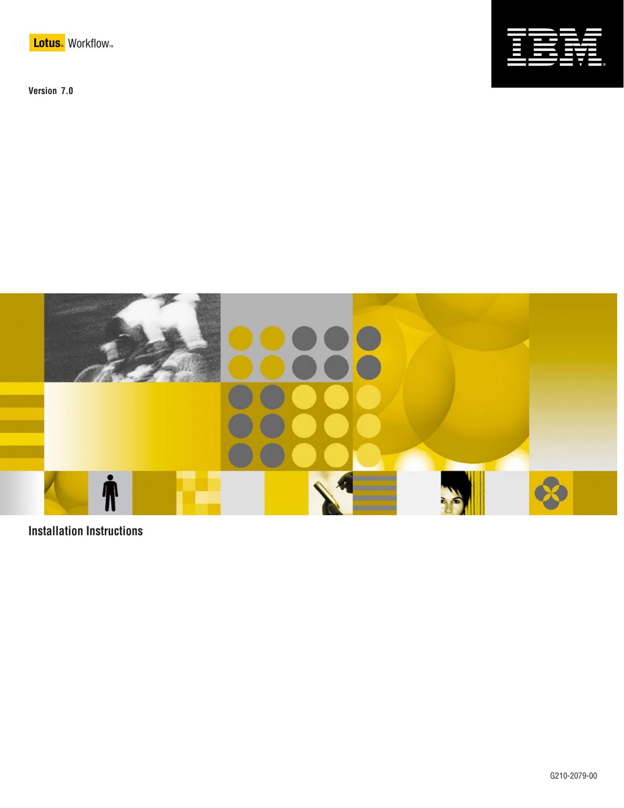IBM Lotus Workflow 7.0 - Installation Instructions