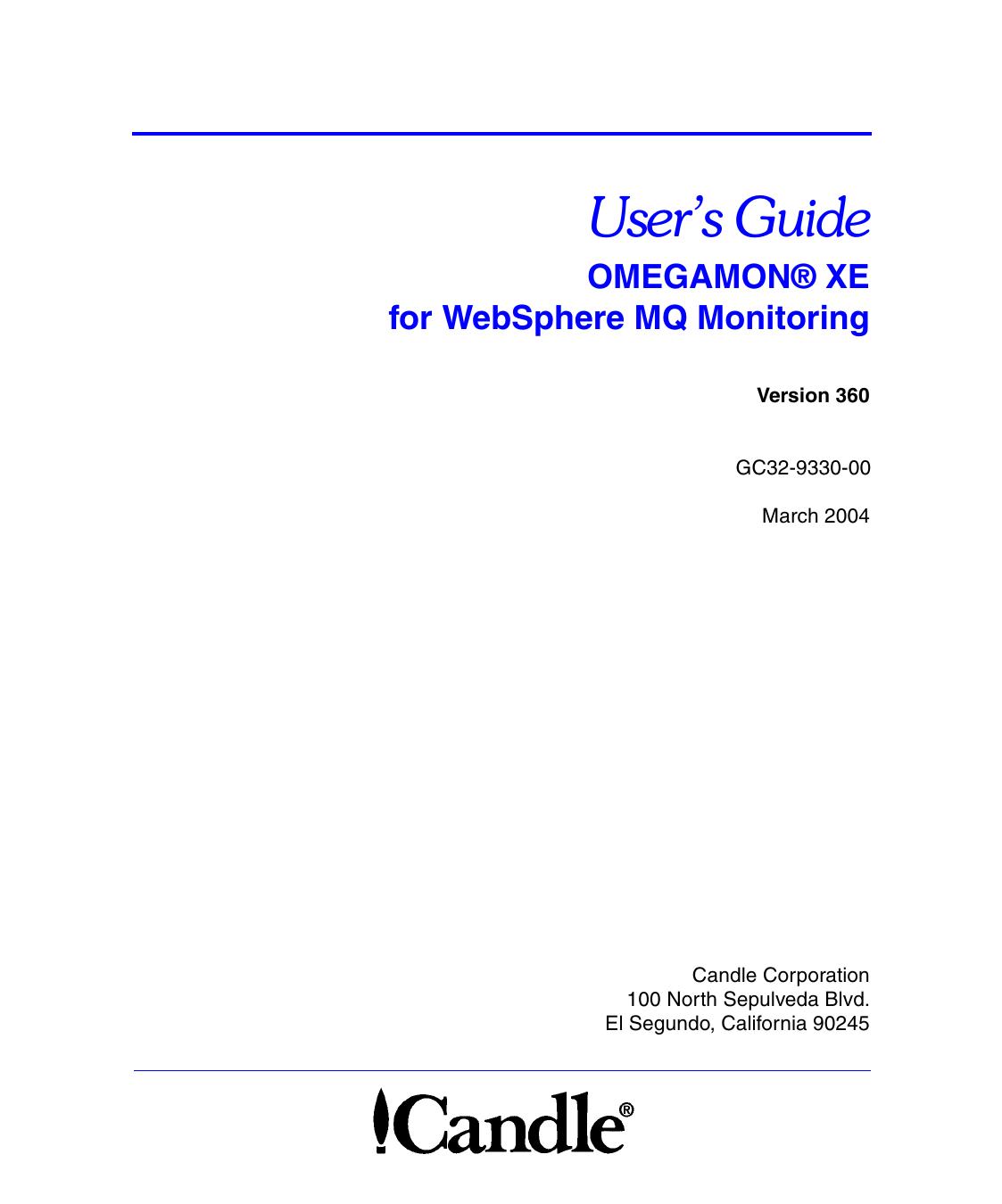 OMEGAMON XE for WebSphere MQ Monitoring User’s Guide, V360