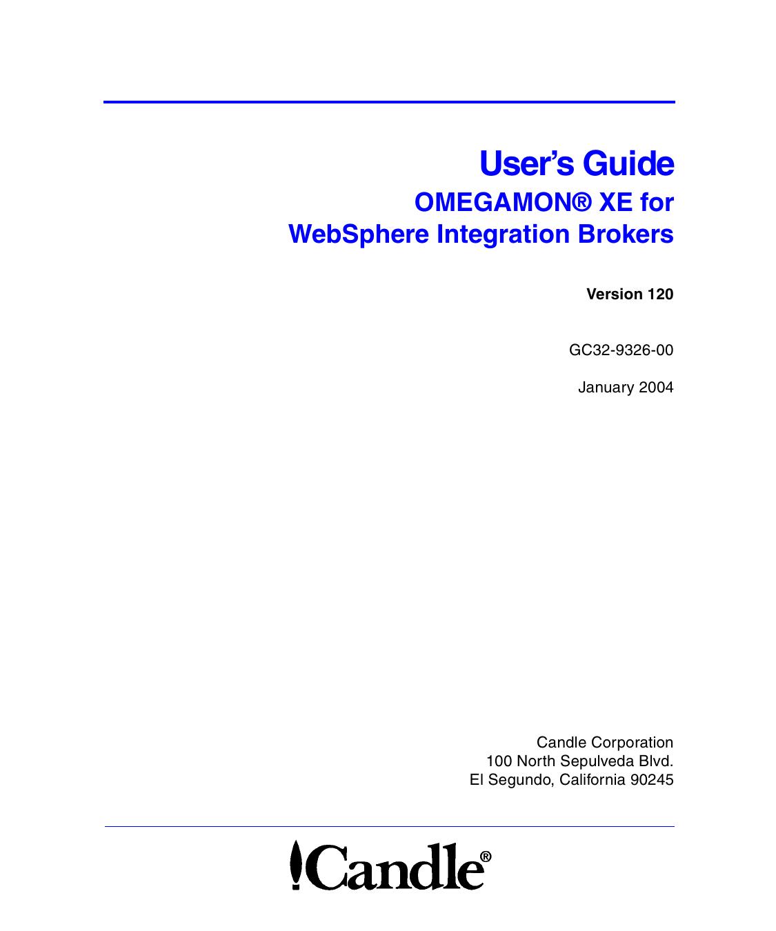 OMEGAMON XE for WebSphere Integration Brokers User’s Guide, V120