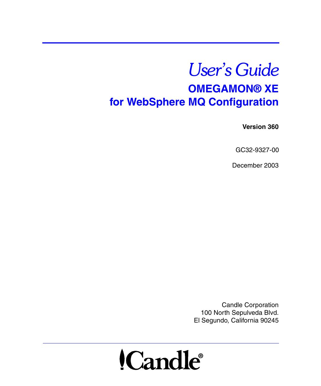 OMEGAMON XE for WebSphere MQ Configuration User’s Guide, V360